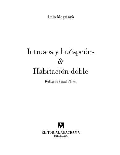 descargar libro Intrusos y huéspedes & Habitación doble