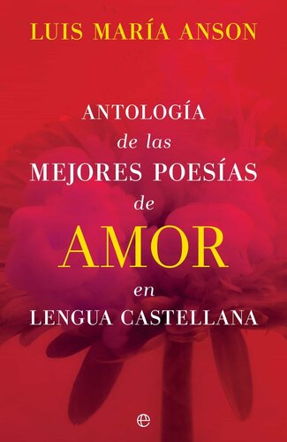 descargar libro Antología de las mejores poesías de amor en lengua española