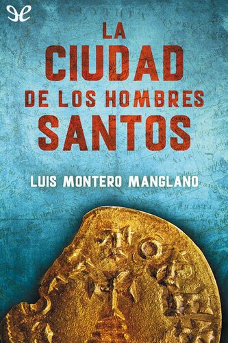 descargar libro La ciudad de los hombres santos