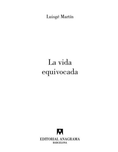 descargar libro La vida equivocada