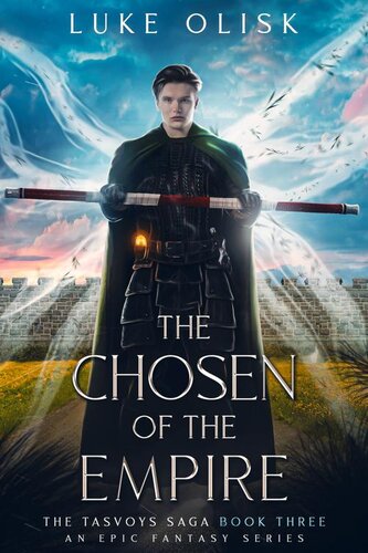 descargar libro The Chosen of the Empire: An Epic Fantasy (The Tasvoys Saga Book 3)