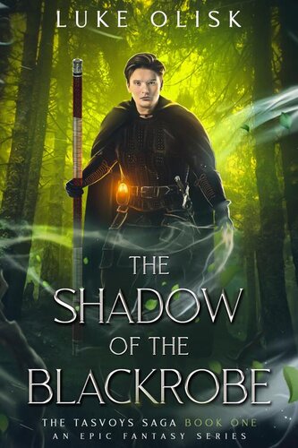 descargar libro The Shadow of the Blackrobe: An Epic Fantasy (The Tasvoys Saga Book 1)