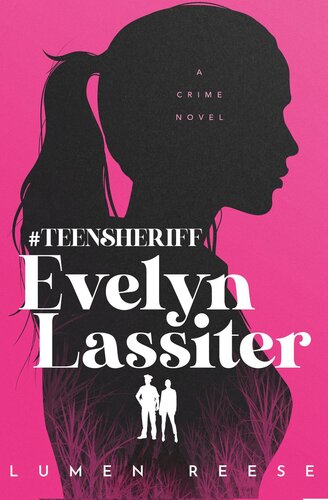 libro gratis #TeenSheriff Evelyn Lassiter