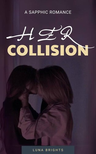 descargar libro Her Collision: A Sapphic Romance