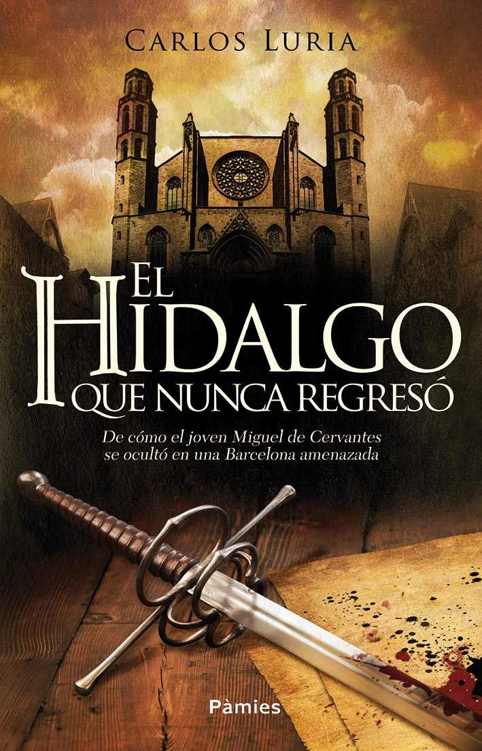 descargar libro El hidalgo que nunca regresó