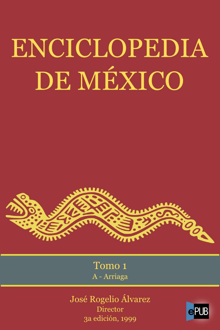 libro gratis Enciclopedia de México: Tomo 1