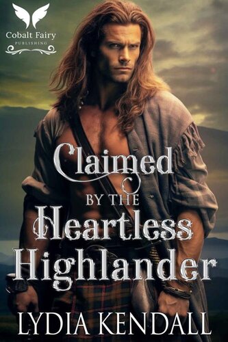 descargar libro Claimed by the Heartless Highlander