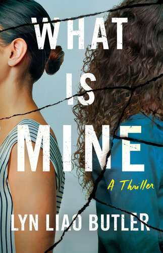 libro gratis What Is Mine: A Thriller