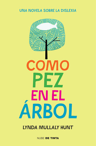 descargar libro Como pez en el árbol: Una novela sobre la dislexia