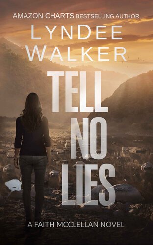 descargar libro Tell No Lies (The Faith McClellan Series Book 6)