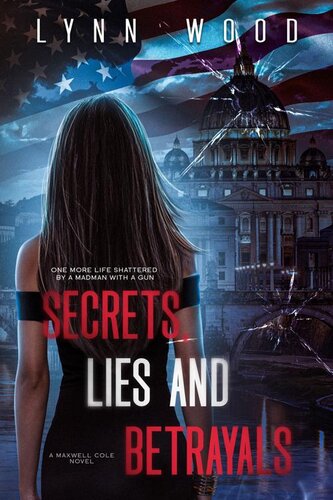 descargar libro Secrets, Lies and Betrayals (Protect and Honor Series Book 1)