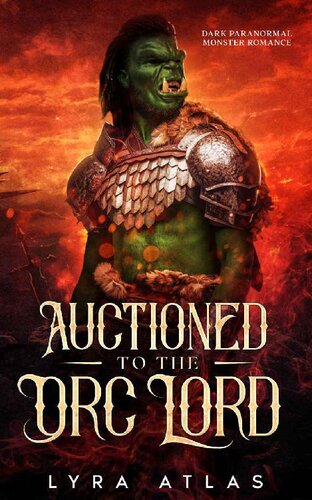 descargar libro Auctioned to the Orc Lord: Dark Paranormal Monster Romance