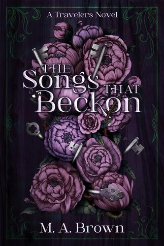 descargar libro The Songs That Beckon (The Travelers Book 1)