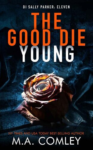 descargar libro The Good Die Young (DI Sally Parker Book 11)