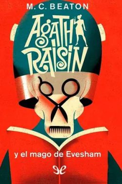 descargar libro Agatha Raisin y el mago de Evesham (Detective Agatha Raisin #8)