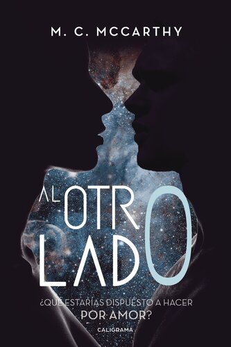 descargar libro Al otro lado: ¿Qué estarías dispuesto a hacer por amor?