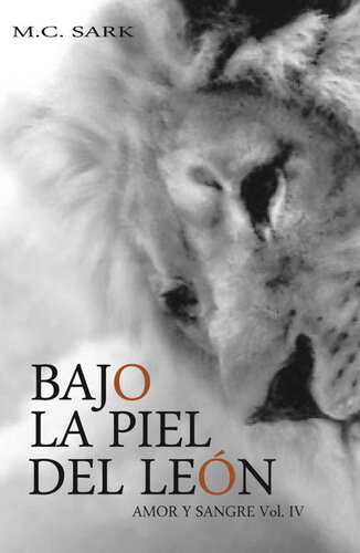 libro gratis Amor y sangre 04 - Bajo la piel del león