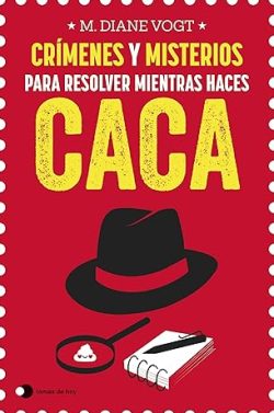 libro gratis Crímenes y misterios para resolver mientras haces caca