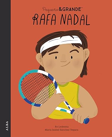 descargar libro Pequeño & Grande Rafa Nadal