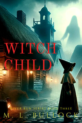 descargar libro Witch Child (River Run Book 3)