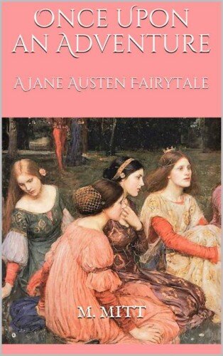 libro gratis Once Upon an Adventure: A Jane Austen Fairytale (Storybook Love 3)