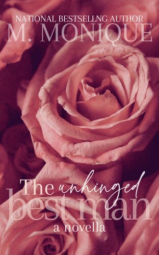 descargar libro THE UNHINGED BEST MAN : A NOVELLA