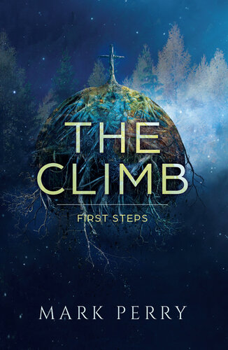 descargar libro The Climb: First Steps [ed.: 1]