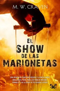 descargar libro El show de las marionetas (Washington Poe 1)