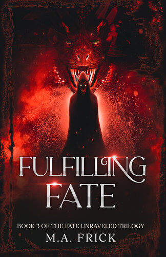 descargar libro Fulfilling Fate: Book Three of the Fate Unraveled Trilogy