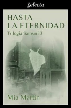 descargar libro Hasta la eternidad (Trilogía Samsarí #3)