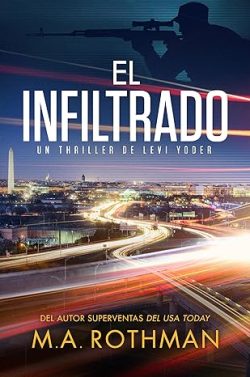 libro gratis El infiltrado (Levi Yoder 2)