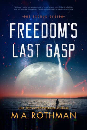 descargar libro Freedom's Last Gasp