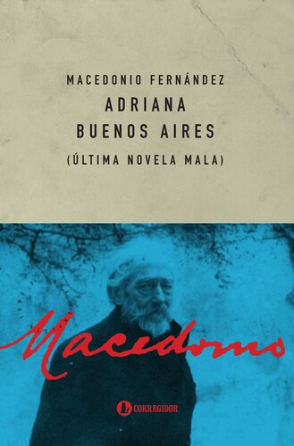 libro gratis Adriana Buenos Aires: Última Novela Mala