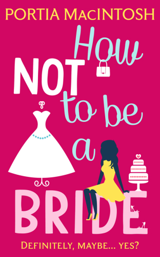 descargar libro How Not to be a Bride