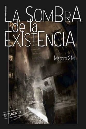 descargar libro La sombra de la existencia: Cuando intentar morir es vivir plenamente