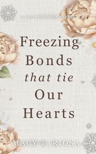 descargar libro Freezing Bonds that Tie our Hearts