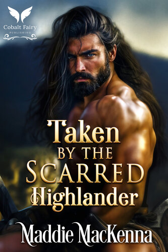 descargar libro Taken by the Scarred Highlander