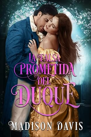 libro gratis La falsa prometida del duque