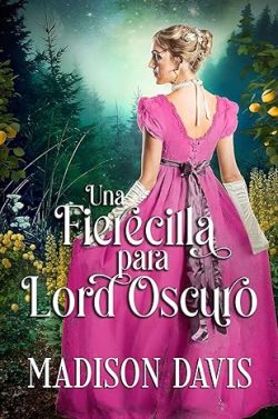 descargar libro Una fierecilla para Lord Oscuro