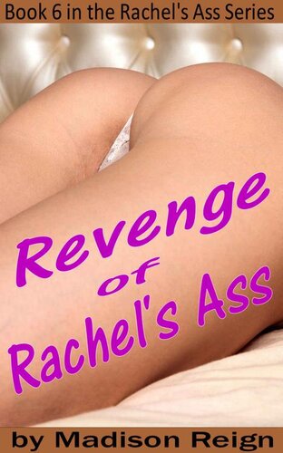 descargar libro Revenge of Rachel's Ass (The Rachel's Ass Series Book 6)