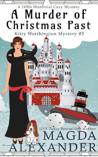 descargar libro A Murder of Christmas Past: A 1920s Historical Cozy Mystery (The Kitty Worthington Mysteries Book 5)