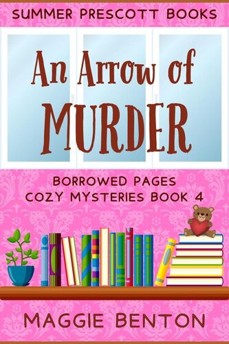 libro gratis An Arrow of Murder (Borrowed Pages Cozy Mysteries Book 4)