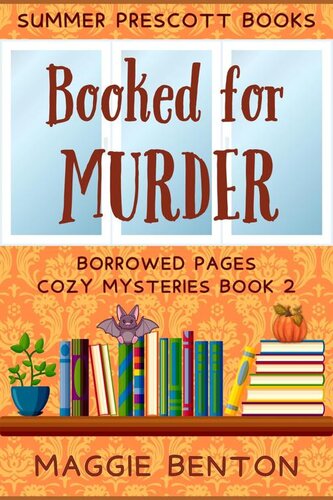 descargar libro Booked for Murder (Borrowed Pages Cozy Mysteries Book 2)