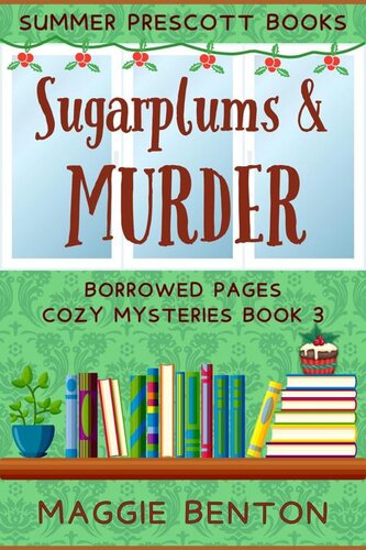 descargar libro Sugarplums and Murder (Borrowed Pages Cozy Mysteries Book 3)