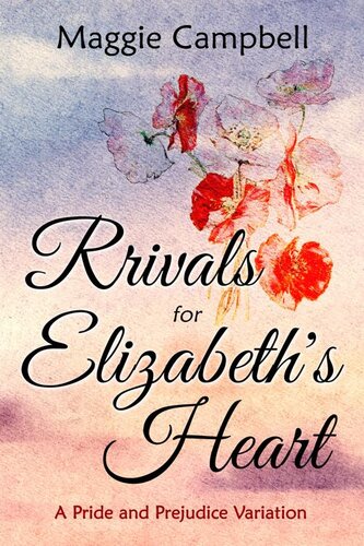 descargar libro Rivals for Elizabeth's Heart: A Pride and Prejudice Variation