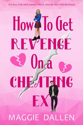 descargar libro How to Get Revenge on a Cheating Ex