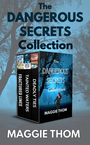 libro gratis The Dangerous Secrets Collection (Maggie Thom Thriller Bundles)