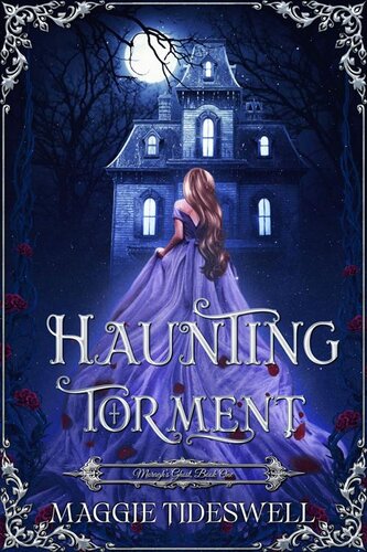 descargar libro Haunting Torment: A Tale of Desperation (Moragh's Ghost Book 1)