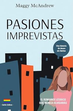 libro gratis Pasiones imprevistas (Sphere España 2)