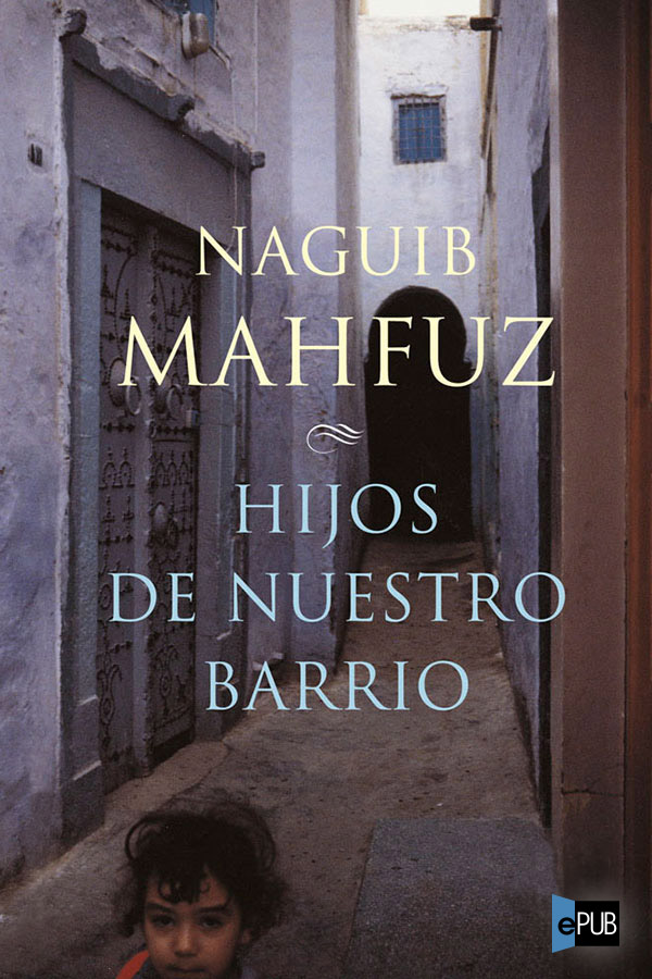 descargar libro Hijos de nuestro barrio